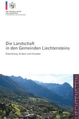 Die Landschaft in den Gemeinden Liechtensteins